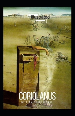 Coriolanus Illustrated by William Shakespeare