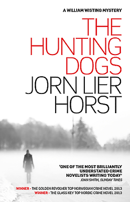 The Hunting Dogs by Jørn Lier Horst