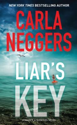 Liar's Key by Carla Neggers