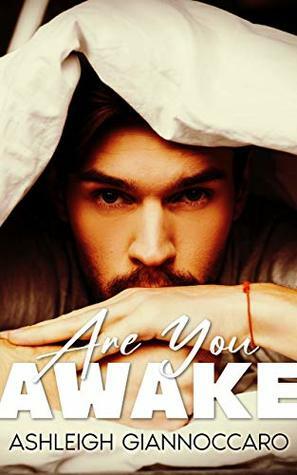 Are You Awake (Awake Series Book 2) by Ashleigh Giannoccaro