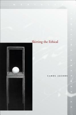 Skirting the Ethical by Carol Jacobs