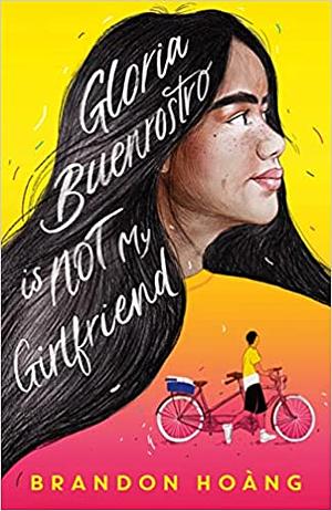 Gloria Buenrostro is Not My Girlfriend by Brandon Hoàng