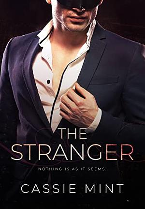 The Stranger by Cassie Mint
