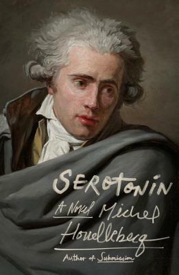 Serotonin by Shaun Whiteside, Michel Houellebecq