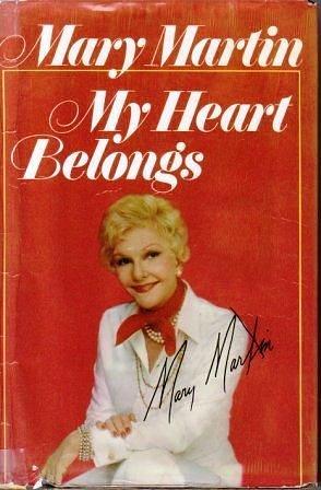 My heart belongs by Mary Martin, Mary Martin