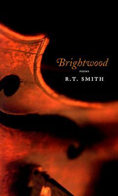 Brightwood by R. T. Smith