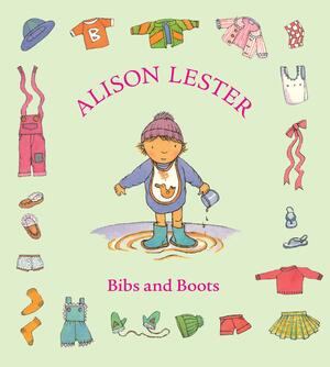 Bibs and Boots by Alison Lester