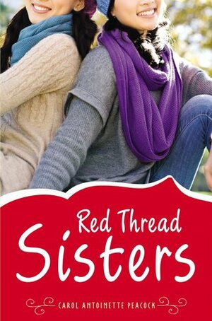 Red Thread Sisters by Carol Antoinette Peacock