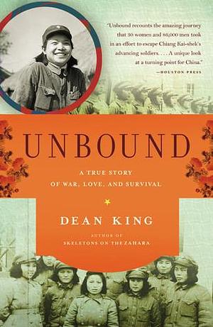 Unbound by Dean King, Dean King