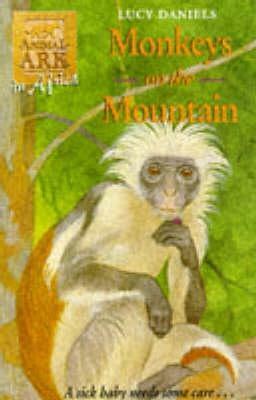 Monkeys on the Mountain by Lucy Daniels