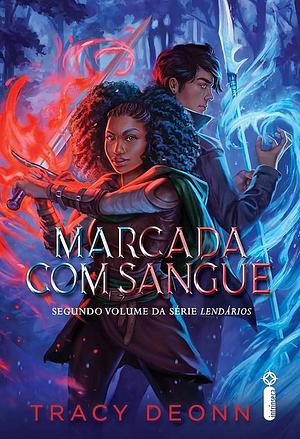 Marcada com sangue by Tracy Deonn