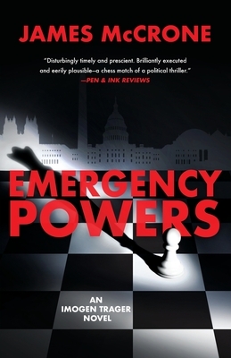 Emergency Powers: An Imogen Trager Novel by James McCrone