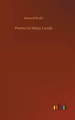 Poems in Many Lands by Rennell Rodd