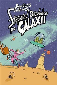 Stopařův průvodce Galaxií by Douglas Adams