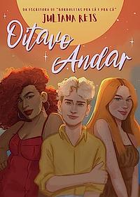 Oitavo Andar by Juliana Reis