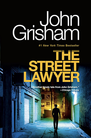 The Street Lawyer by John Grisham