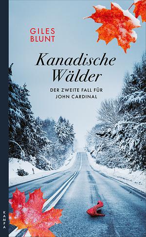 Kanadische Wälder by Giles Blunt