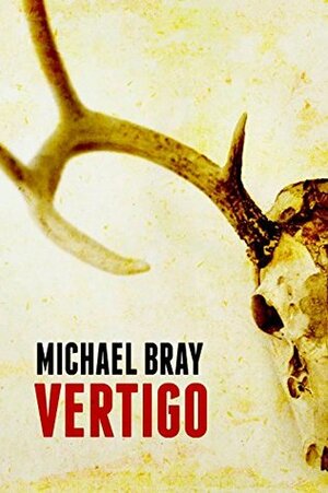 Vertigo by Michael Bray