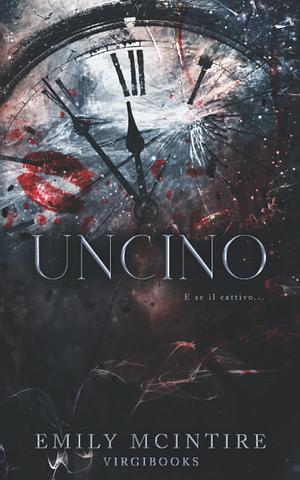 Uncino by Emily McIntire