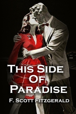 This Side Of Paradise by F. Scott Fitzgerald