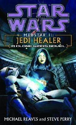 Jedi Healer by Steve Perry, Michael Reaves
