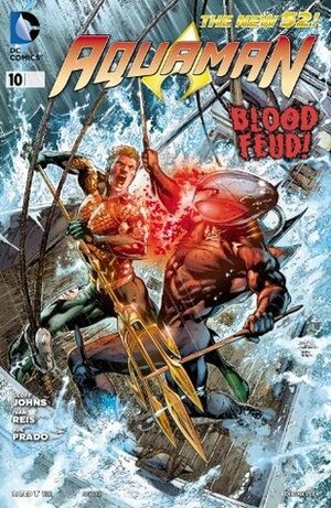 Aquaman (2011-) #10 by Geoff Johns, Ivan Reis