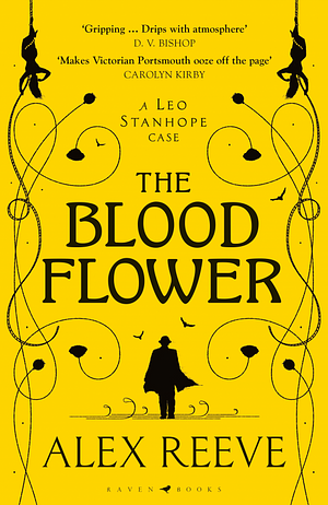 The Blood Flower by Alex Reeve