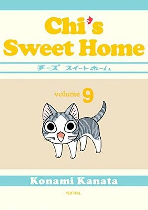 Chi's Sweet Home, Volume 9 by Konami Kanata