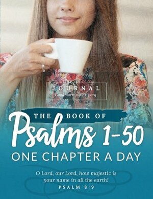 The Book of Psalms 1-50 Journal: One Chapter a Day by Courtney Joseph