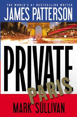 Paris by Mark T. Sullivan, James Patterson