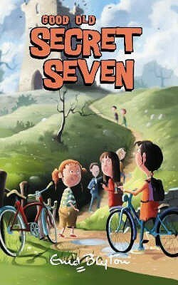 Good Old Secret Seven by Enid Blyton