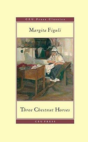 Three Chestnut Horses by Margita Figuli, Igor S. Hohel