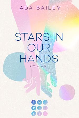 Stars in our Hands by Ada Bailey