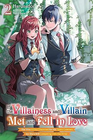 If the Villainess and Villain Met and Fell in Love, Vol. 2 by Harunadon