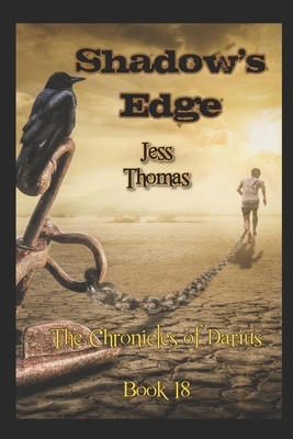 The Shadow's Edge: The Chronicles of Darius by Jess Thomas