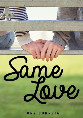 Same Love by Tony Correia