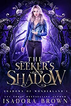 The Seeker's Shadow by Isadora Brown