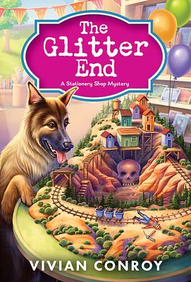 The Glitter End by Vivian Conroy