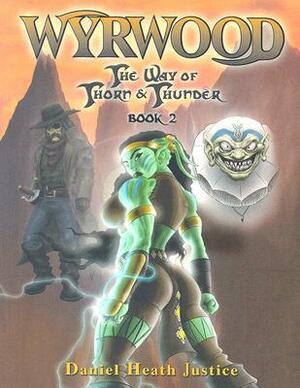 Wyrwood by Daniel Heath Justice