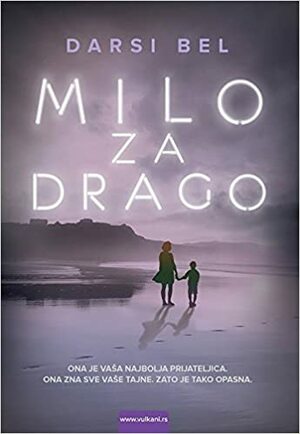 Milo za drago by Darcey Bell