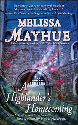 A Highlander's Homecoming by Melissa Mayhue