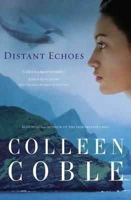 Distant Echoes by Colleen Coble