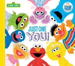 Just One You! by Sesame Workshop