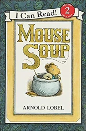 Myšacia polievka by Arnold Lobel