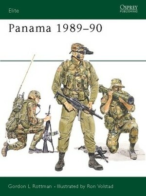 Panama 1989–90 by Gordon L. Rottman, Ronald B. Volstad