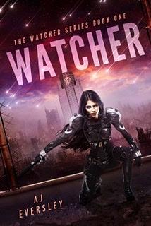 Watcher by A.J. Eversley