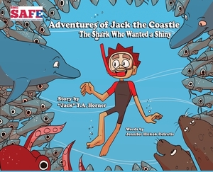 The Shark Who Wanted a Shiny by Jack T. a. Horner