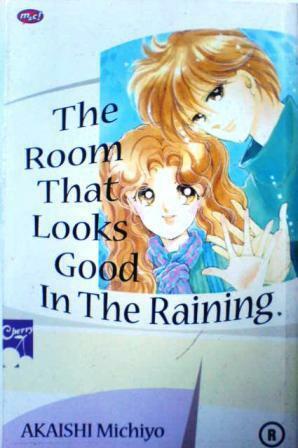 The Room That Looks Good In The Raining by Michiyo Akaishi