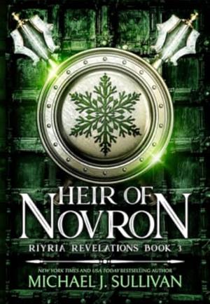 Heir of Novron by Michael J. Sullivan