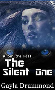 The Silent One by Gayla Drummond, G.L. Drummond